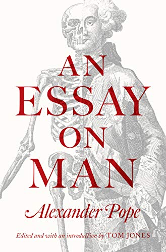 An Essay on Man: edited and with an introduction by Tom Jones von Princeton University Press